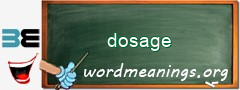 WordMeaning blackboard for dosage